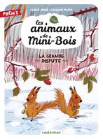 Les animaux de Mini-Bois (Tome 4) - La Grande Dispute