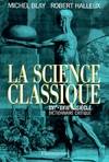 La Science classique, XVIe-XVIIIe siècle, dictionnaire critique