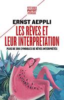 Les rêves et leur interprétation, Plus de 500 symboles de rêves interprétés