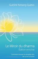 Le Miroir du Dharma - Édition enrichie
