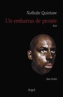 UN EMBARRAS DE PENSEE - ALAIN RIVIERE, récits