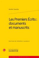 LES PREMIERS ECRITS : DOCUMENTS ET MANUSCRITS