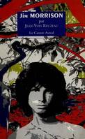 Jim Morrison ou les Portes de la perception