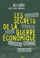 Les Secrets de la guerre économique