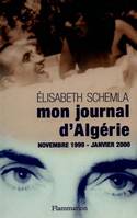 Mon journal d'Algérie, novembre 1999-janvier 2000