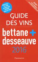 Guide Bettane + Desseauve des Vins 2016
