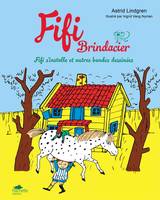 Fifi Brindacier, FIFI - BD 1 - Fifi s'installe et autres bandes dessinées