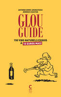 Glou guide du vin naturel, 150 vins nature à moins de 15 euros