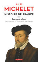 Histoire de France (Tome 9) - Guerres de religion