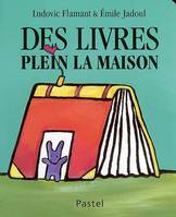 LIVRES PLEIN LA MAISON (DES)