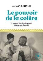 Le pouvoir de la colère