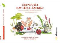 Les petits polycontes, Gounouyet kay lékol zabriko, Grenouillette à l'école des fleurs