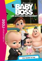 Baby Boss, les affaires reprennent, 5, Baby Boss 05 - Une équipe au top, Les affaires reprennent