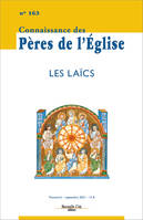 Connaissance des Pères de l'Église n°163, Les laïcs