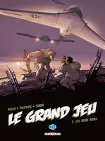 2, Le Grand Jeu T02, Les Dieux noirs