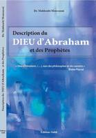 Description du Dieu d'Abraham et des Prophètes