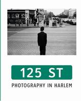 125 ST - Photography in Harlem /anglais