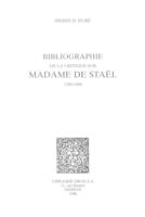 Bibliographie  de la critique sur Madame de Staël, 1789-1994