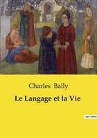 Le Langage et la Vie