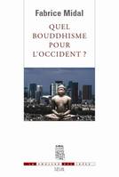 La Couleur des idées Quel bouddhisme pour l'Occident ?