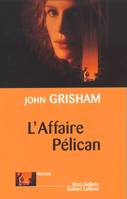 L'Affaire Pélican