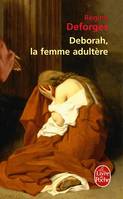 Deborah, la femme adultère, roman