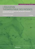 L'éducation thérapeutique des patients / accompagner les patients avec une maladie chronique : nouve