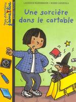 La sorcière dans le cartable