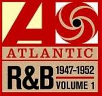 Atlantic R'n'B volume 1 (1947-1952)