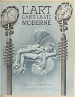 L'art dans la vie moderne, 300 gravures