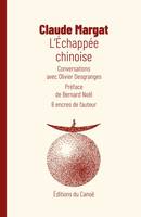 L'ECHAPPEE CHINOISE