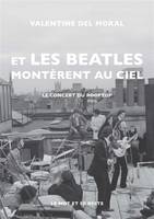 Et les Beatles montèrent au ciel, Le concert du rooftop