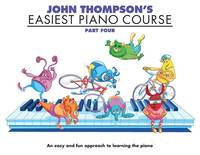 John Thompson's Easiest Piano Course 4, Revised Edition
