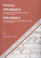 Epilogue II., on the Gregorian theme Rorate coeli