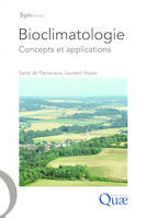 Bioclimatologie, Concepts et applications