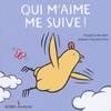 Qui m'aime me suive !