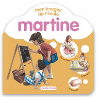 Martine - Mon imagier de l'école