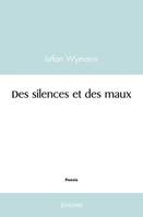 Des silences et des maux