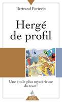 Hergé de profil - Une étoile plus mystérieuse du tout !, Une étoile plus mystérieuse du tout !