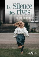 Le silence des rives