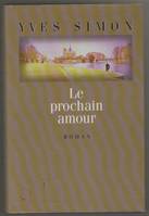 Le Prochain Amour, roman