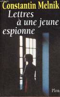 Lettres a une jeune espionne