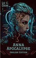 Anna Apocalypse (English Edition), World without Earth, 1