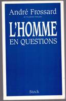 L'Homme en questions