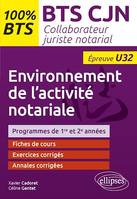 Environnement de l'activité notariale (U32), BTS collaborateur juriste notarial