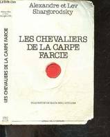 Alexandre et Lev SHARGORODSKY Les chevaliers de la carpe farcie