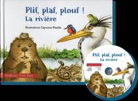 PLIF PLAF PLOUF LA RIVIERE