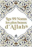 Les 99 noms, les plus beaux d'Allah - Blanc