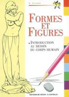 Formes et figures, introduction au dessin du corps humain