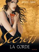 Tome 1, Secrets, La corde - Tome 1